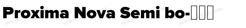 Proxima Nova Semi bo字体转换